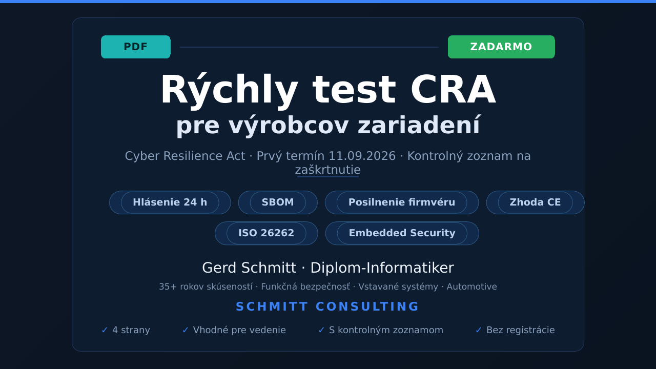Rýchly test CRA pre výrobcov zariadení